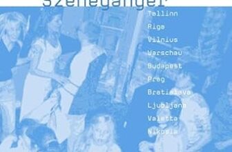 Europa für Szenegänger: Begegnungen in Galerien, Kneipen und Clubs: Begegnungen in Galerien, Kneipen, Clubs. Tallin, Riga, Vilnius, Warschau, Budapest, Prag, Bratislava, Ljubljana, Valletta, Nikosia