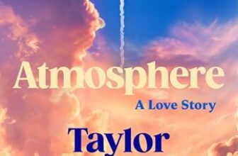 Atmosphere: A Love Story; The Number One Sunday Times Bestseller