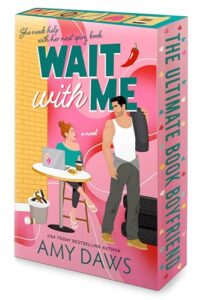 Wait With Me: A Charming Romantic Comedy Set in a Tire Shop Waiting Room (Wait With Me, 1)