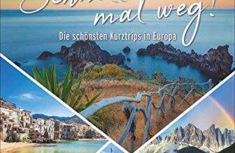 Bildband: Schnell mal weg! Die 120 besten Ideen für den Kurzurlaub in Europa. Mit Hinweisen zur optimalen Reisezeit und zahlreichen praktischen Tipps.