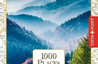 Reiseführer Schwarzwald. Regioführer inklusive Ebook. Ausflugsziele, Sehenswürdigkeiten, Restaurants & Hotels uvm.: 1000 Places To See Before You Die. Die besten Tipps & Highlights. Mit Landkarte