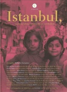 Istanbul,: »sterbende Schöne« zwischen Orient und Okzident? (corsofolio)